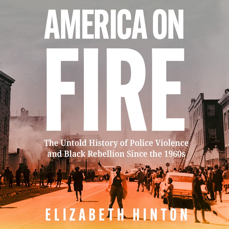 Cover image for America on Fire: The Untold History of Police Violence and Black Rebellion Since the 1960s, isbn: 9780008443863