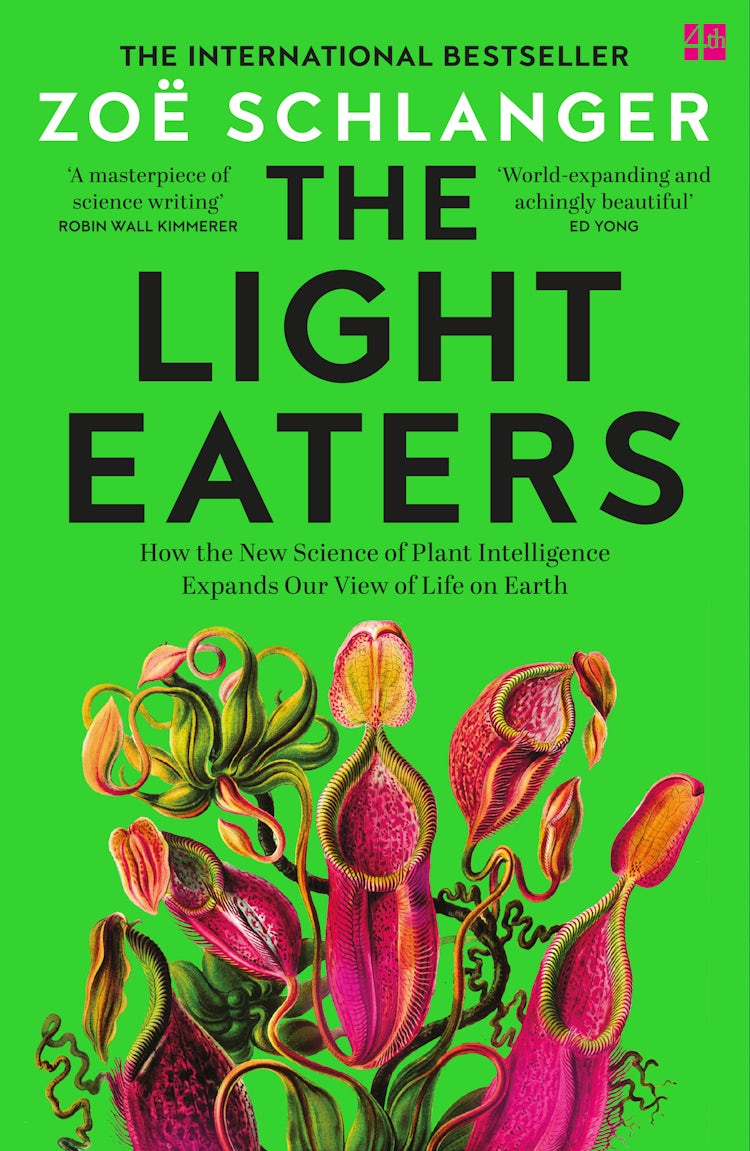 Cover image for The Light Eaters: How the New Science of Plant Intelligence Expands Our View of Life on Earth, isbn: 9780008445386