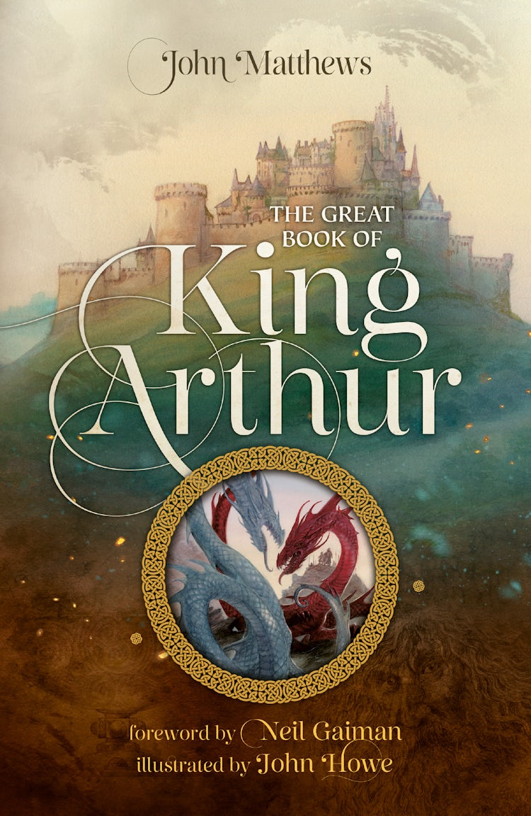 Cover image for The Great Book of King Arthur and His Knights of the Round Table: A New Morte D’Arthur, isbn: 9780008445812