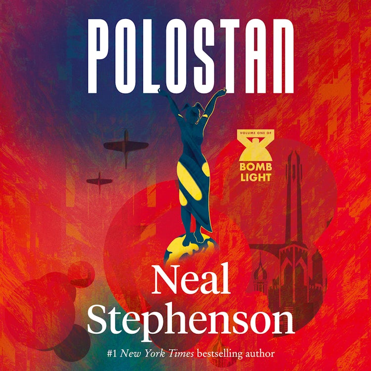 Cover image for Polostan: A new historical espionage trilogy from the bestselling author of TERMINATION SHOCK and CRYPTONOMICON (Bomb Light, Book 1), isbn: 9780008447236
