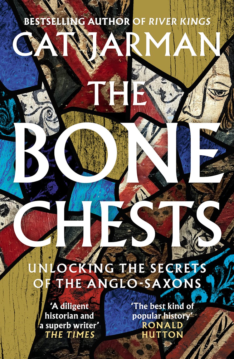 Cover image for The Bone Chests: Unlocking the Secrets of the Anglo-Saxons, isbn: 9780008447311