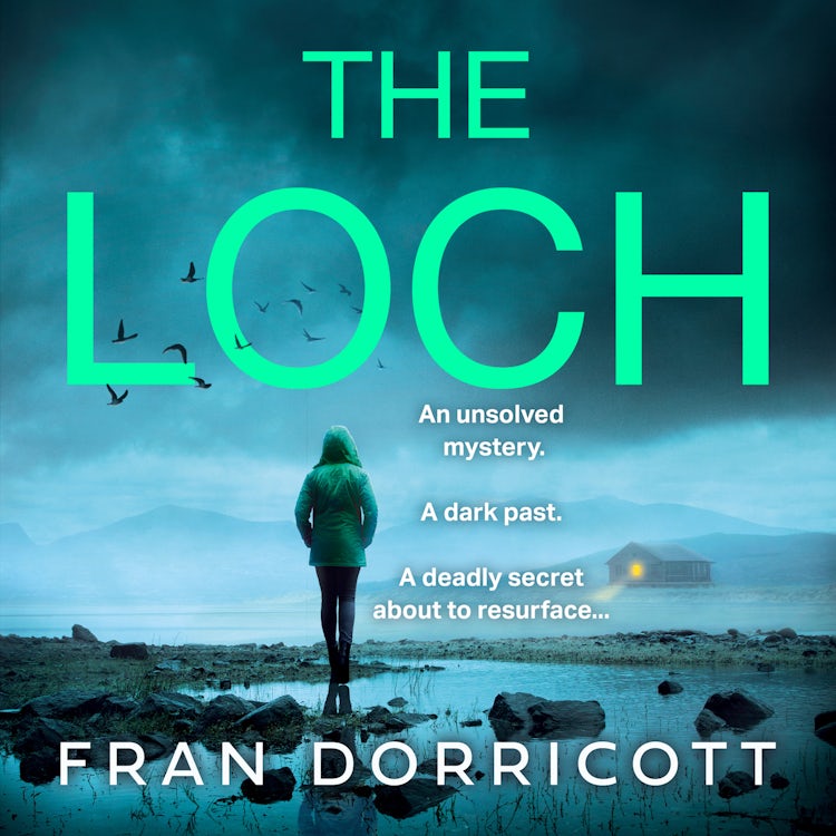 Cover image for The Loch: A totally addictive dark and eerie psychological thriller for 2023 with a shocking twist, isbn: 9780008449384