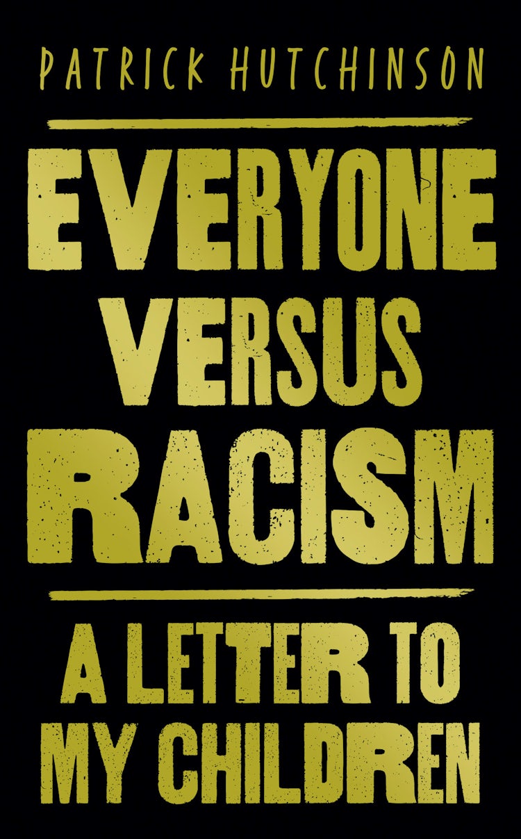 Cover image for Everyone Versus Racism: A Letter To My Children, isbn: 9780008450823