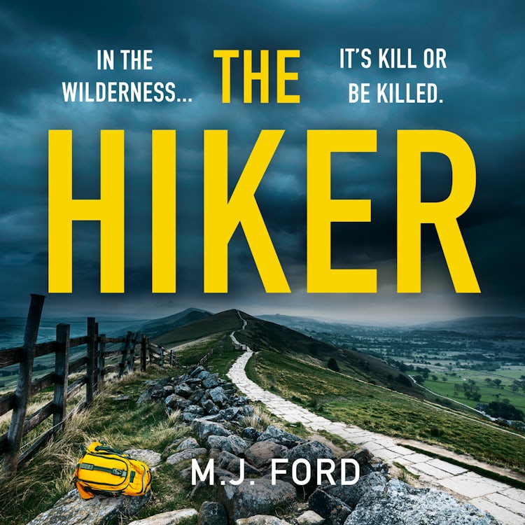 Cover image for The Hiker: From the bestselling author comes a new and fast-paced crime thriller for 2022, isbn: 9780008453374