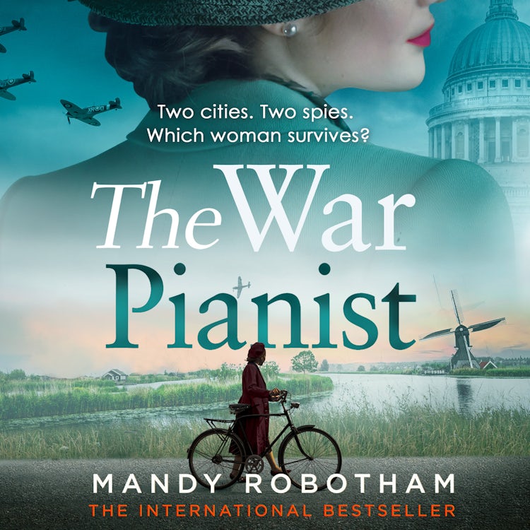 Cover image for The War Pianist: From the internationally bestselling author comes a BRAND NEW and gripping WWII historical fiction novel about love, loss and the worst kind of betrayal, isbn: 9780008453466