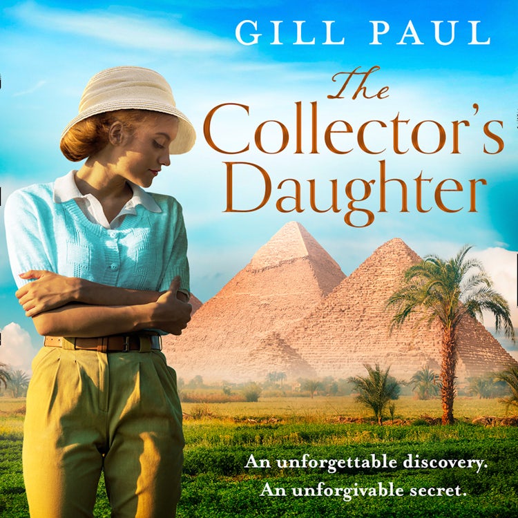 Cover image for The Collector’s Daughter: A gripping and sweeping tale of unforgettable discoveries and unforgiveable secrets for 2021, isbn: 9780008453497