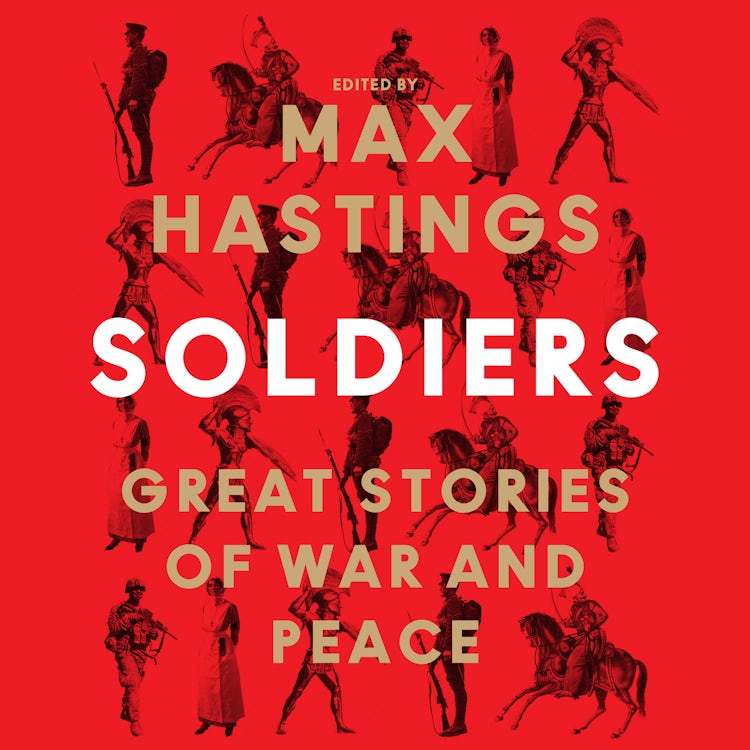 Cover image for Soldiers: Great Stories of War and Peace, isbn: 9780008454258