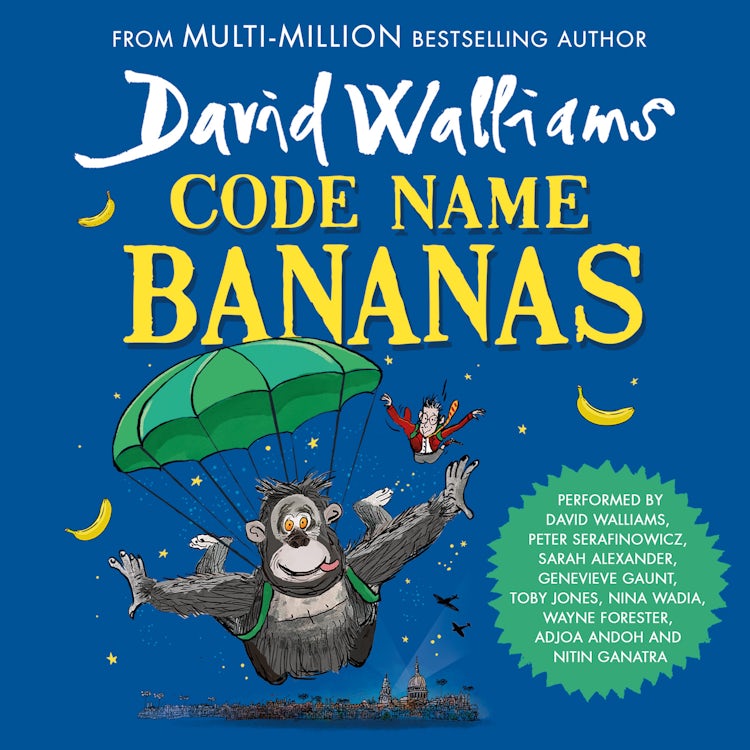 Cover image for Code Name Bananas: The hilarious and epic children’s book from multi-million bestselling author David Walliams, isbn: 9780008454302