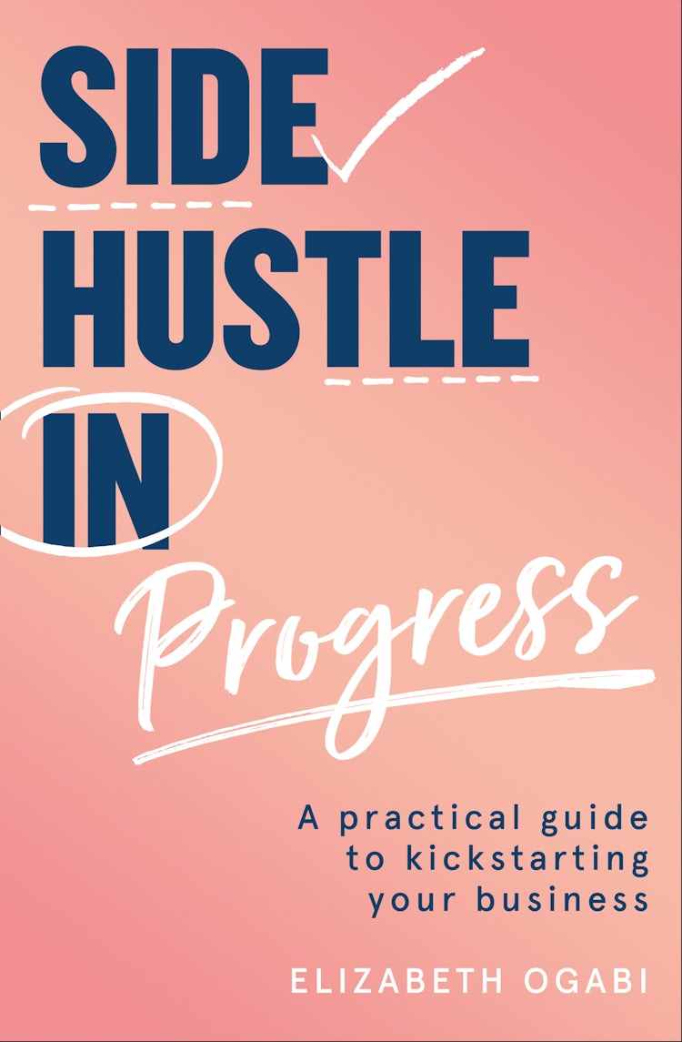 Cover image for Side Hustle in Progress: A Practical Guide to Kickstarting Your Business, isbn: 9780008455019