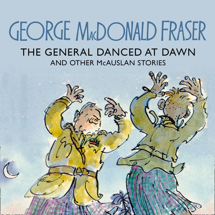 Cover image for The General Danced at Dawn (The McAuslan Stories, Book 1), isbn: 9780008455088