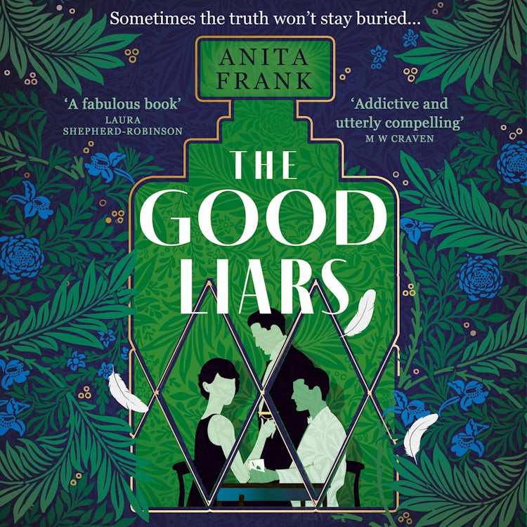 Cover image for The Good Liars: The Sunday Times bestselling WW1 historical fiction murder mystery thriller, isbn: 9780008455255