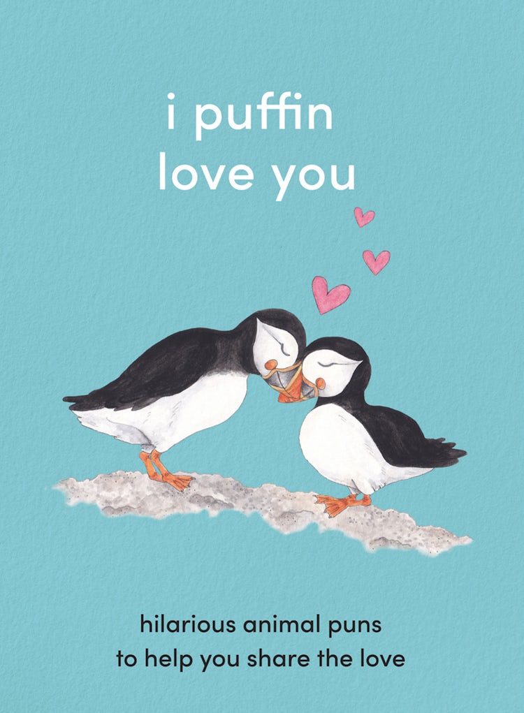 Cover image for I Puffin Love You: Hilarious Animal Puns to Help You Share the Love, isbn: 9780008455545