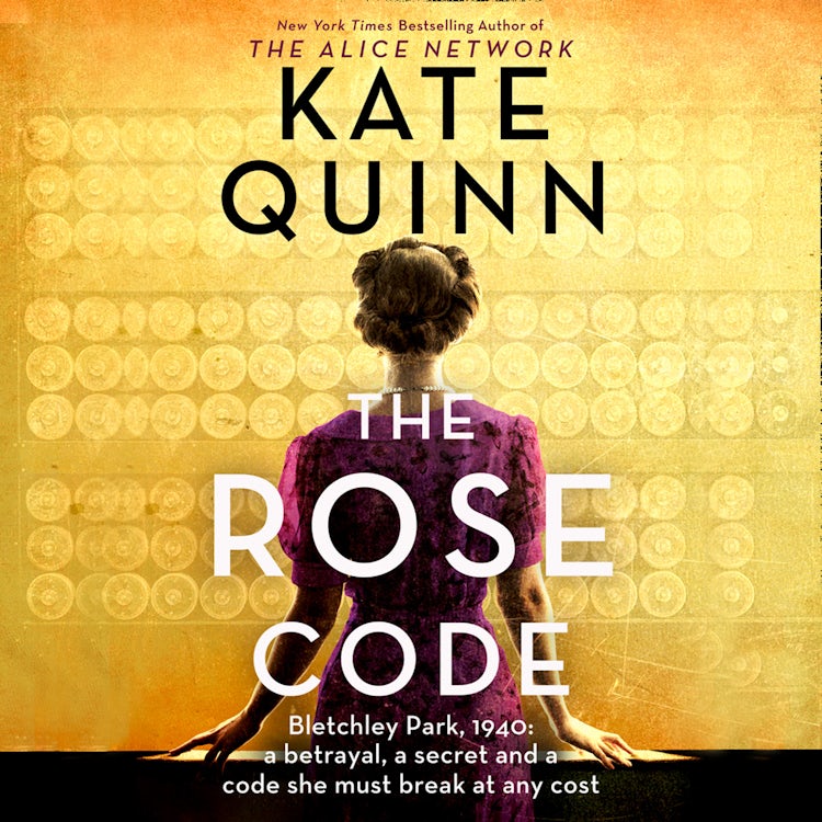 Cover image for The Rose Code: The most thrilling WW2 historical fiction Bletchley Park novel from the bestselling author, isbn: 9780008455873