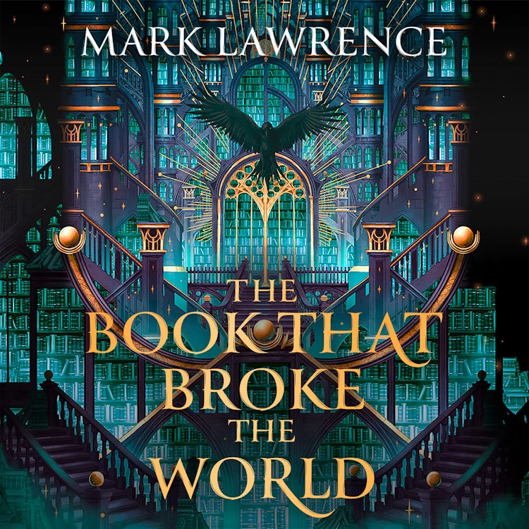 Cover image for The Book That Broke the World: Book two in the groundbreaking Library Trilogy (The Library Trilogy, Book 2), isbn: 9780008456795