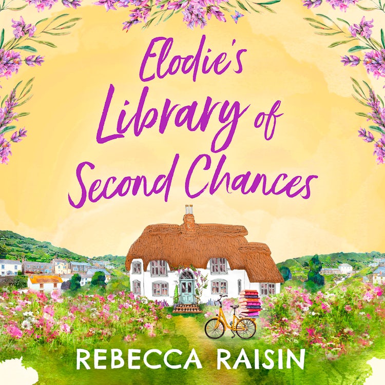Cover image for Elodie’s Library of Second Chances: A feel good, laugh out loud summer romance, isbn: 9780008457037