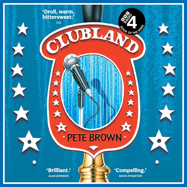 Cover image for Clubland: How the working men’s club shaped Britain, isbn: 9780008457563