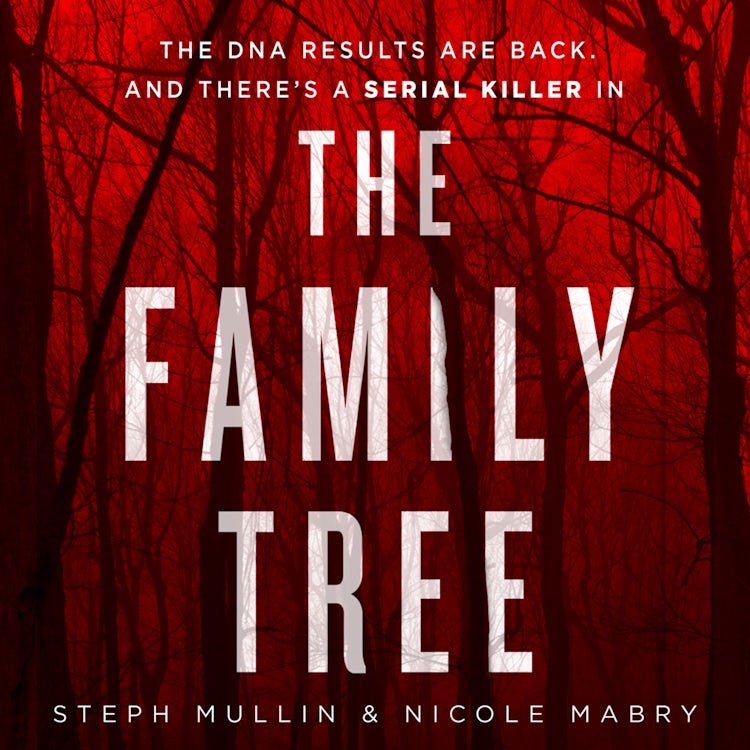 Cover image for The Family Tree: The DNA results are back – and there’s a killer in the family tree… the new gripping debut serial killer thriller for 2024, isbn: 9780008461263