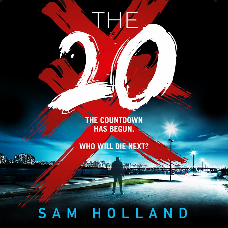 Cover image for The Twenty: A chilling addictive serial killer thriller that will keep you up all night! (Major Crimes, Book 2), isbn: 9780008461676
