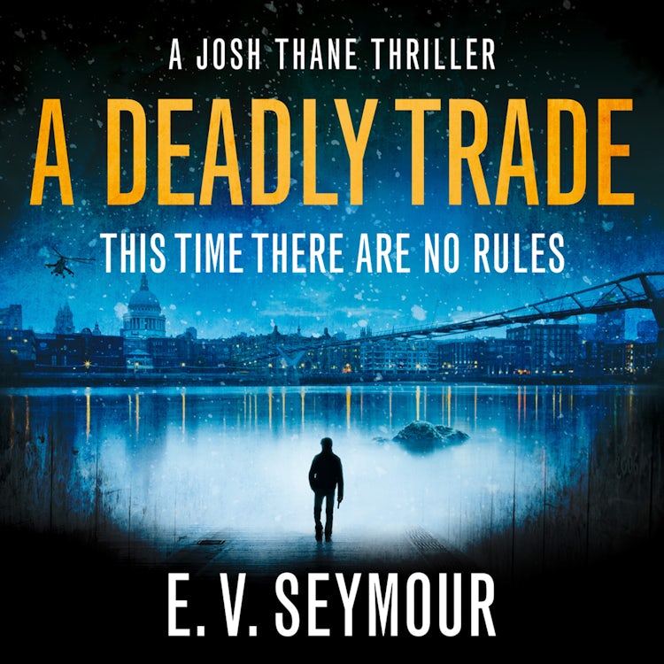 Cover image for A Deadly Trade: A gripping espionage thriller (Josh Thane Thriller, Book 1), isbn: 9780008461751