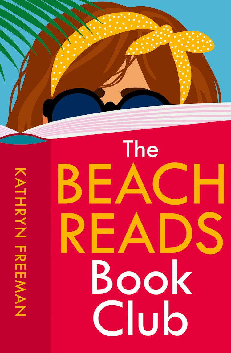 Cover image for The Beach Reads Book Club (The Kathryn Freeman Romcom Collection, Book 5), isbn: 9780008462277