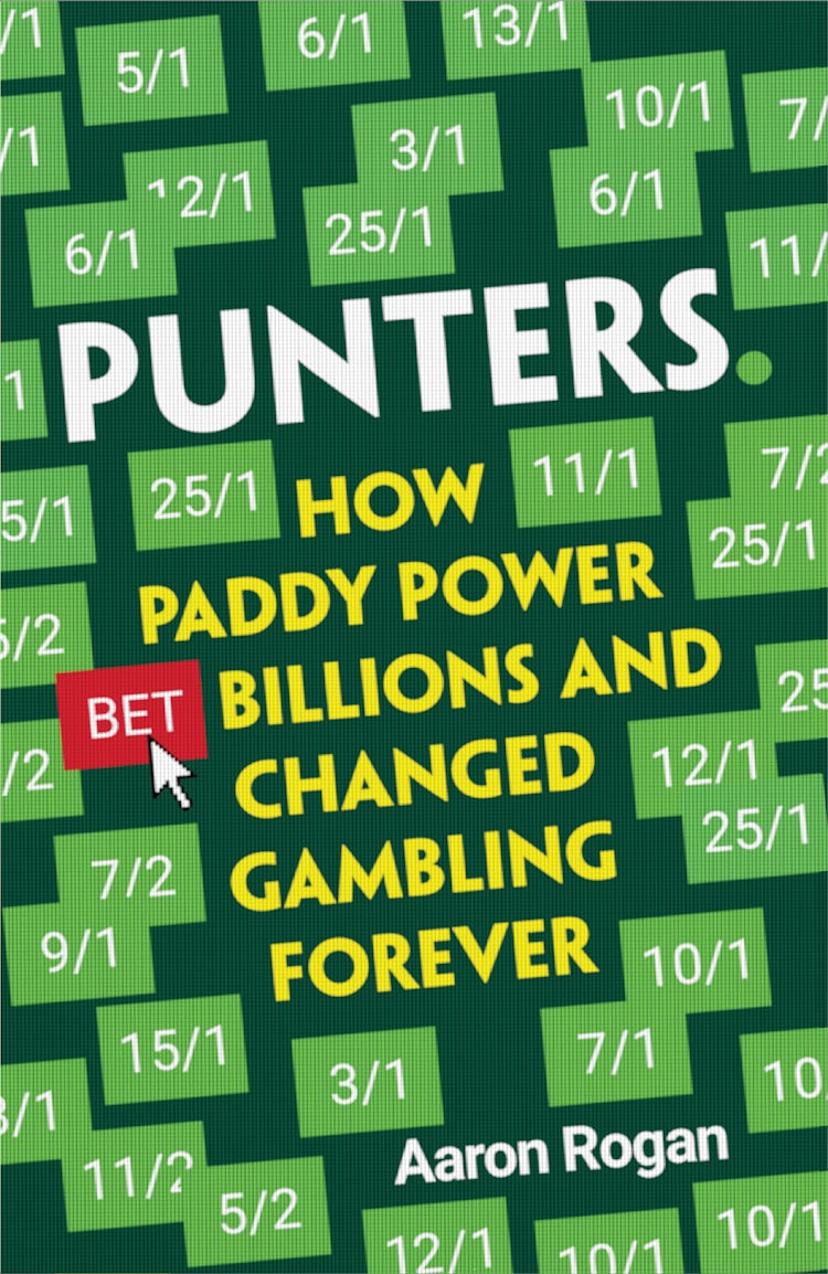 Cover image for Punters: How Paddy Power Bet Billions and Changed Gambling Forever, isbn: 9780008463892