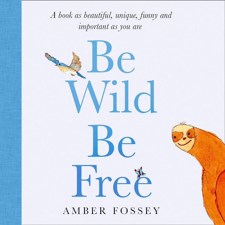 Cover image for Be Wild, Be Free, isbn: 9780008464141