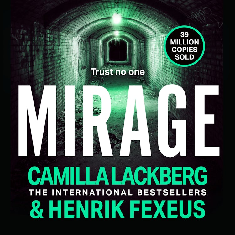 Cover image for Mirage: The gripping new crime thriller that will keep you guessing until the end (Mina Dabiri and Vincent Walder, Book 3), isbn: 9780008464318