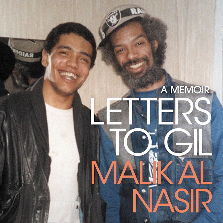 Cover image for Letters to Gil: A Luminous Memoir of Racism, Life in the Care System and the Power of Discovering Music under the Mentorship of Gil Scott-Heron – with a Foreword from Lemn Sissay, isbn: 9780008464462