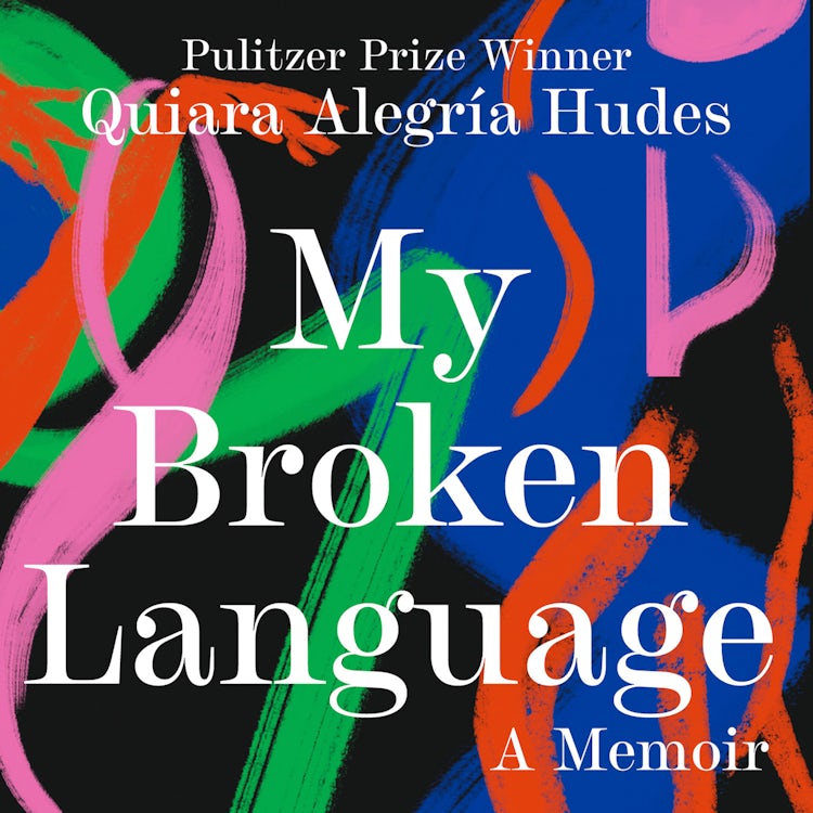 Cover image for My Broken Language: A Memoir, isbn: 9780008464653