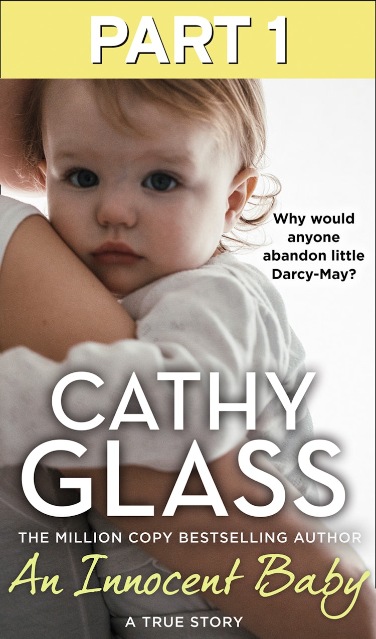 Cover image for An Innocent Baby: Part 1 of 3: Why would anyone abandon little Darcy-May?, isbn: 9780008466510