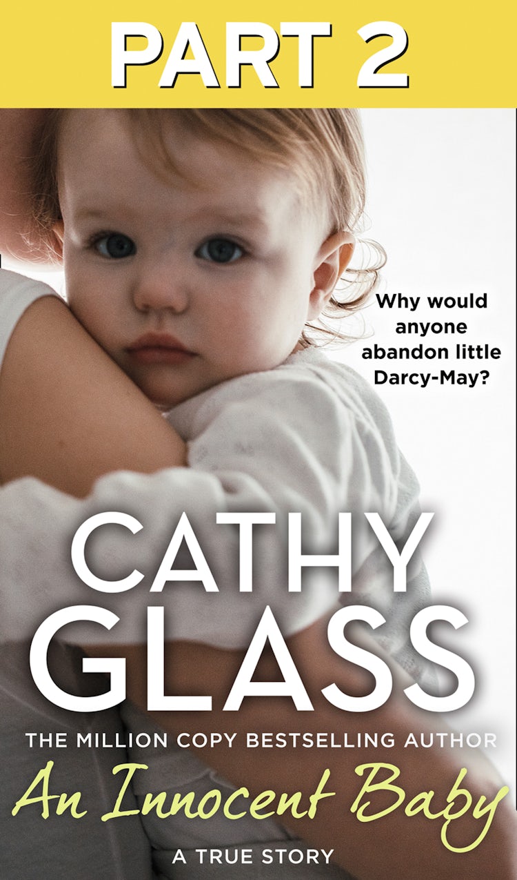 Cover image for An Innocent Baby: Part 2 of 3: Why would anyone abandon little Darcy-May?, isbn: 9780008466527