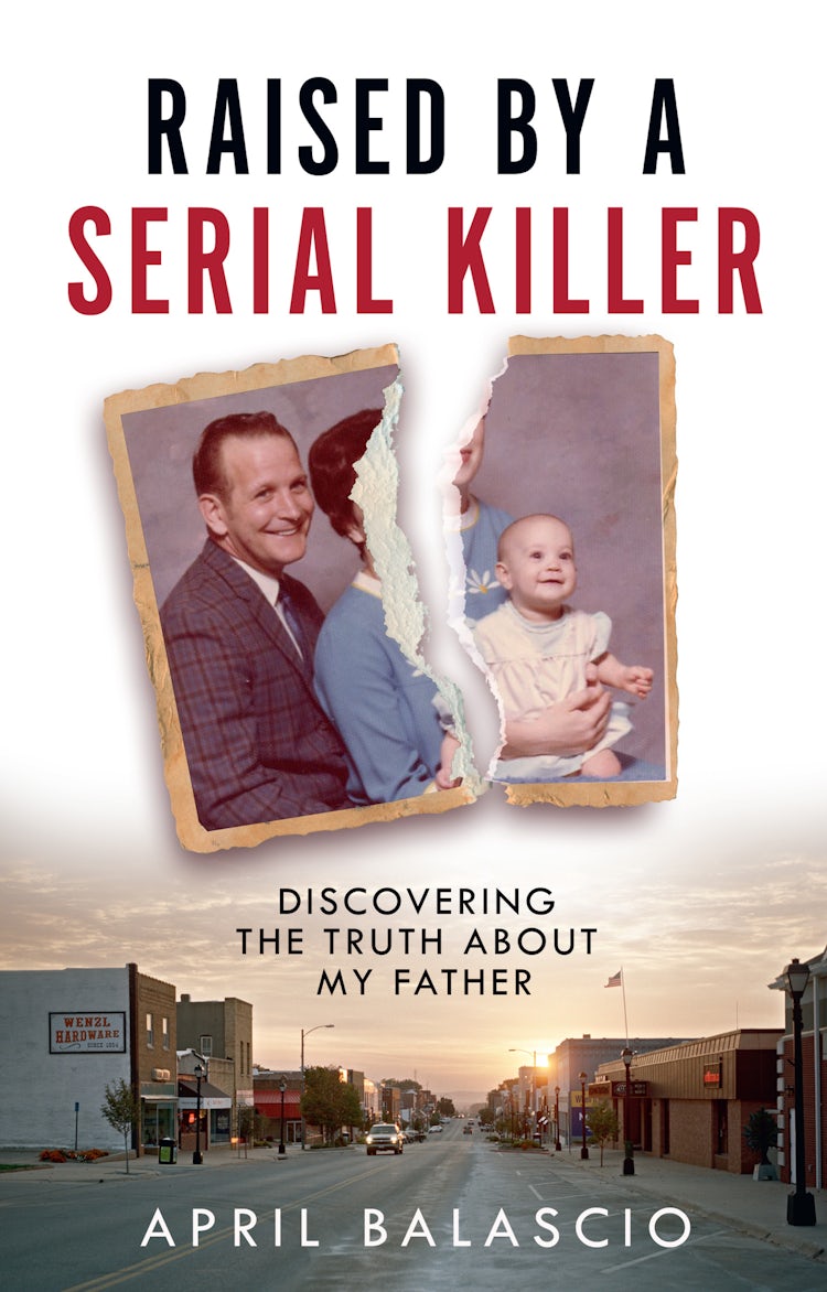 Cover image for Raised by a Serial Killer: Discovering the Truth About My Father, isbn: 9780008466664