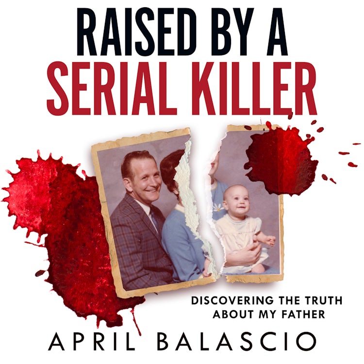 Cover image for Raised by a Serial Killer: The shocking true story as heard on The Clearing podcast, perfect for True Crime fans, isbn: 9780008466695