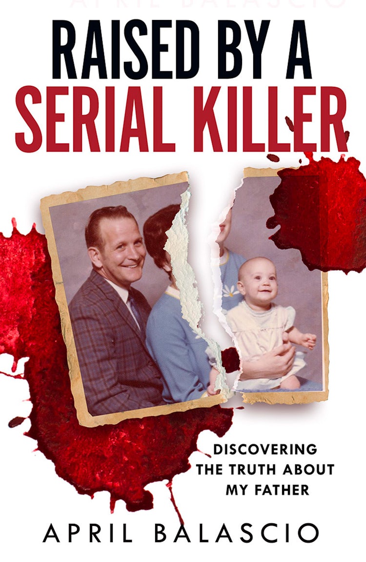 Cover image for Raised by a Serial Killer: Discovering the Truth About My Father, isbn: 9780008466701