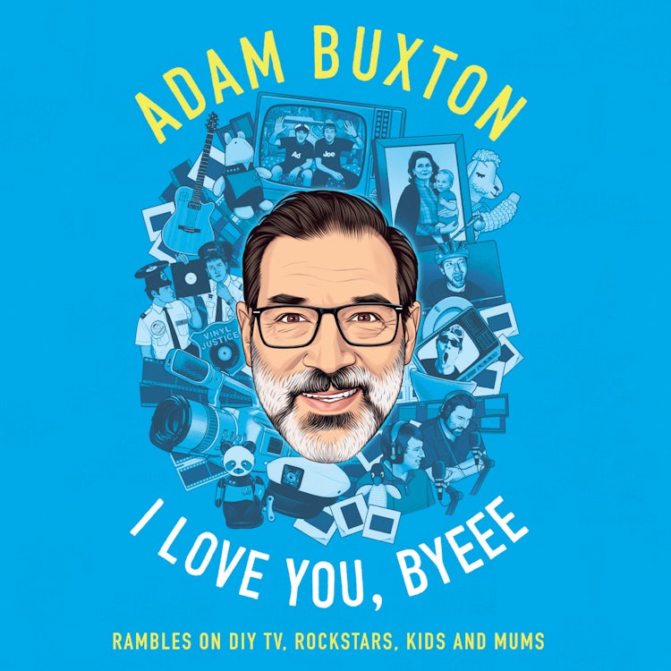 Cover image for I Love You, Byeee: Rambles on DIY TV, Rockstars, Kids and Mums, isbn: 9780008467005