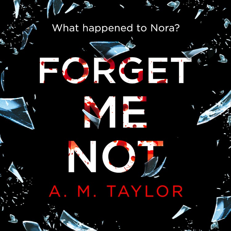 Cover image for Forget Me Not: A gripping, heart-wrenching thriller full of emotion and twists!, isbn: 9780008467210