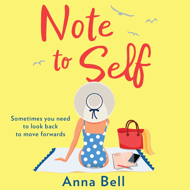 Cover image for Note to Self: A romantic and uplifting new romance novel and must-have beach read to fall in love with this summer 2022, isbn: 9780008467654