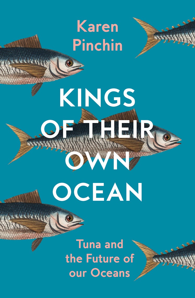 Cover image for Kings of Their Own Ocean: Tuna and the Future of our Oceans, isbn: 9780008467814