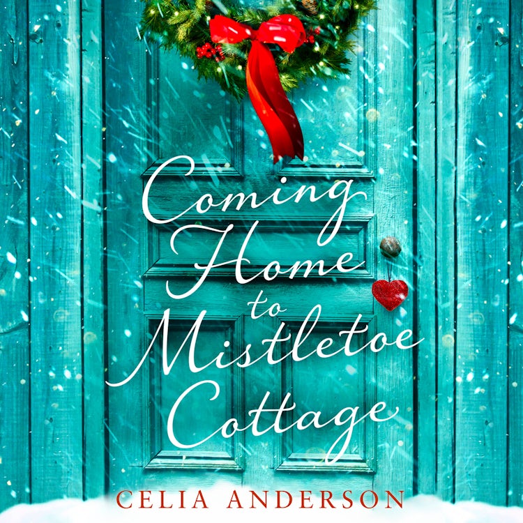 Cover image for Coming Home to Mistletoe Cottage: 2022’S new, cosy, heartwarming, Christmas novel from the bestselling author of 59 Memory Lane, isbn: 9780008468491