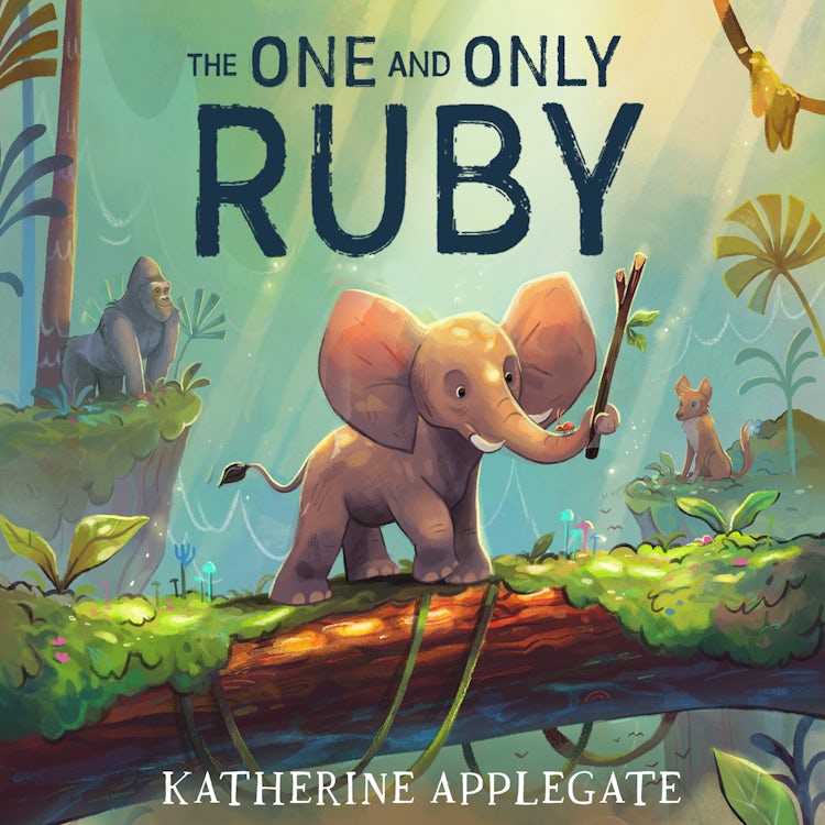 Cover image for The One and Only Ruby: The third book in the series of children’s animal stories from the author of The One and Only Ivan - now a Disney + movie (The One and Only Ivan), isbn: 9780008470760
