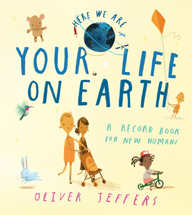 Cover image for Here We Are - Your Life on Earth: A Record Book for New Humans, isbn: 9780008470838
