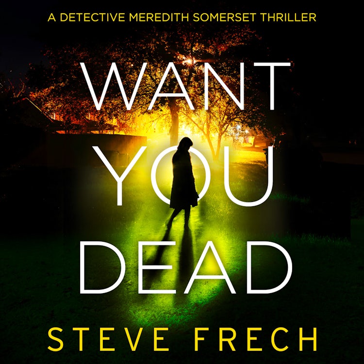 Cover image for Want You Dead: An utterly gripping crime thriller that will have you hooked (Detective Meredith Somerset, Book 2), isbn: 9780008471071