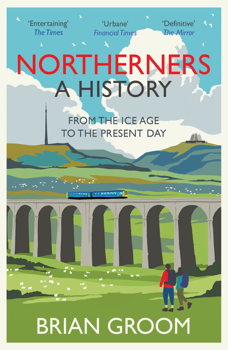 Cover image for Northerners: A History, from the Ice Age to the Present Day, isbn: 9780008471217