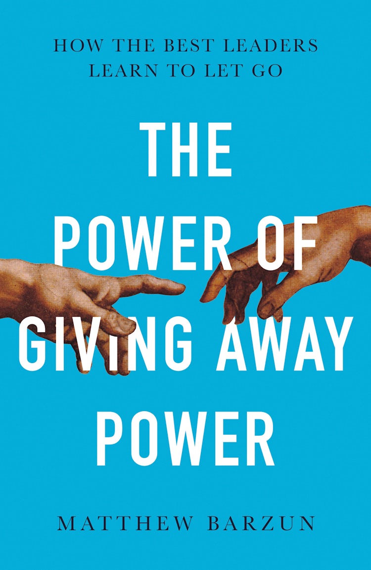 Cover image for The Power of Giving Away Power: How the Best Leaders Learn to Let Go, isbn: 9780008471712