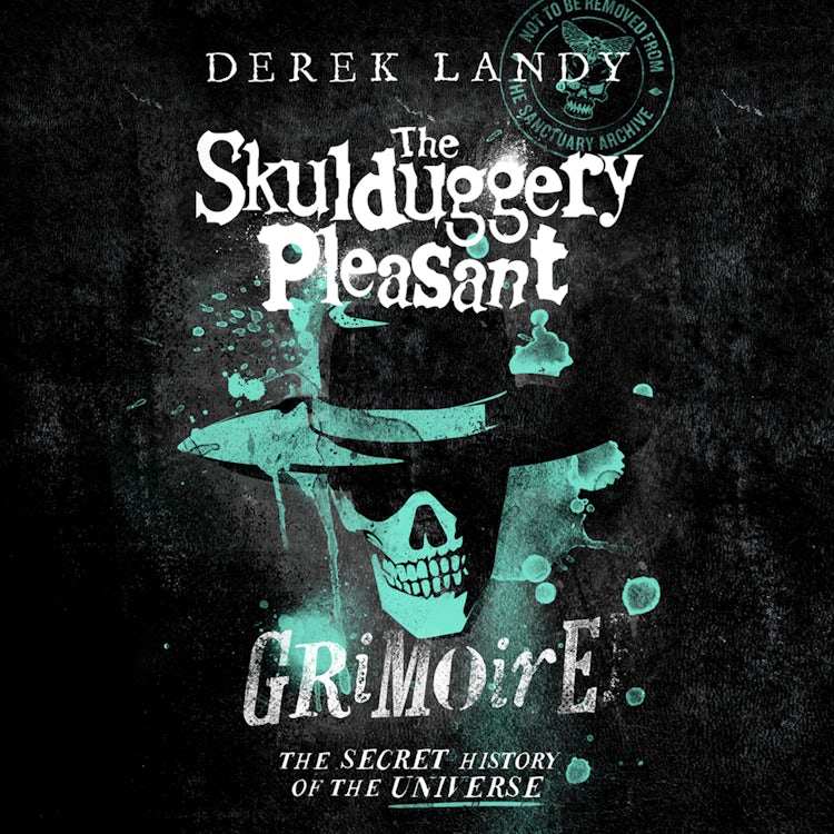 Cover image for Skulduggery Pleasant – The Skulduggery Pleasant Grimoire: The perfect companion book for all Skulduggery series fans, now with extra bonus content, isbn: 9780008472443
