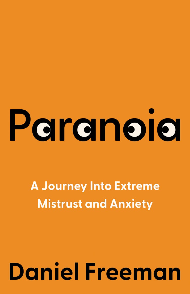 Cover image for Paranoia: A Journey into Extreme Mistrust and Anxiety, isbn: 9780008472597