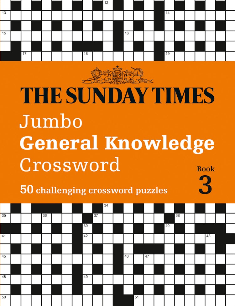 Cover image for The Sunday Times Jumbo General Knowledge Crossword Book 3: 50 General Knowledge Crosswords, isbn: 9780008472641