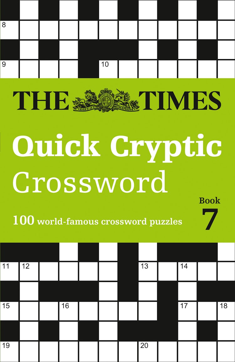 Cover image for The Times Quick Cryptic Crossword Book 7: 100 World-Famous Crossword Puzzles, isbn: 9780008472672