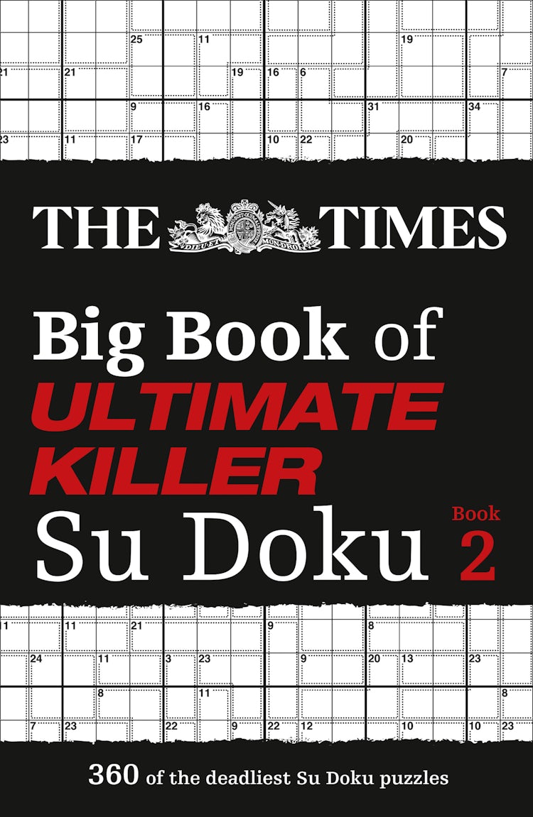 Cover image for The Times Big Book Of Ultimate Killer Su Doku Book 2: 360 of the Deadliest Su Doku Puzzles, isbn: 9780008472702