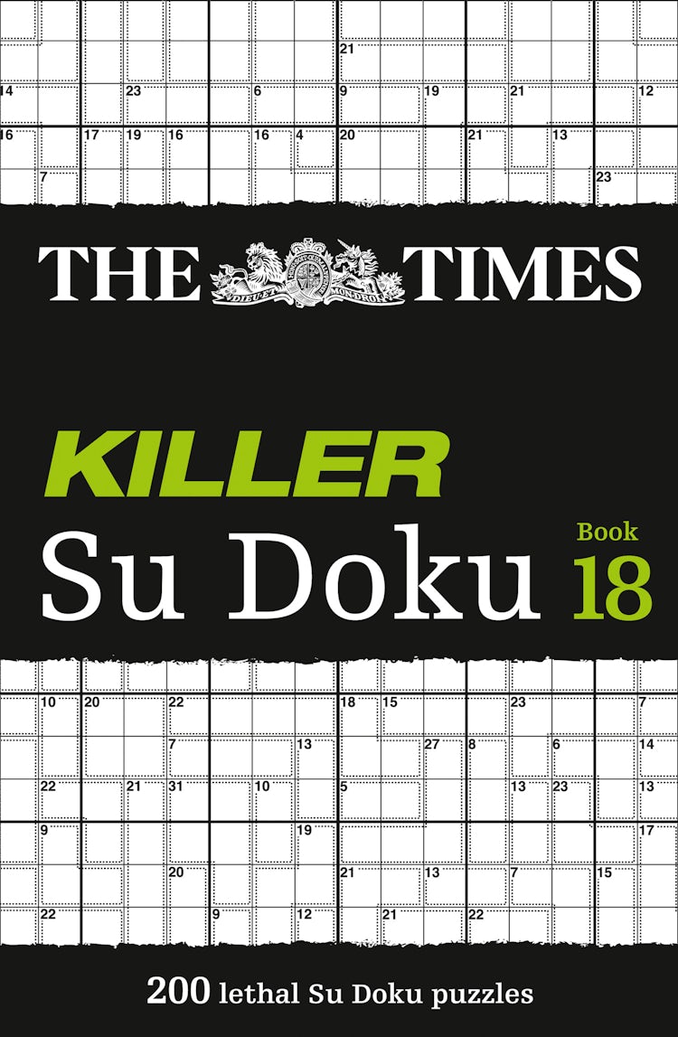 Cover image for The Times Killer Su Doku Book 18: 200 Lethal Su Doku Puzzles, isbn: 9780008472764
